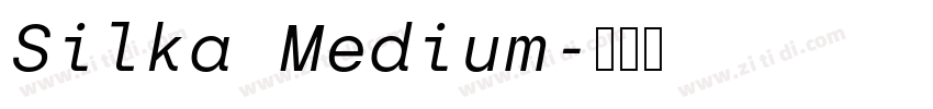 Silka Medium字体转换